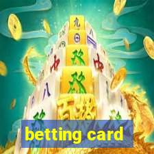 betting card