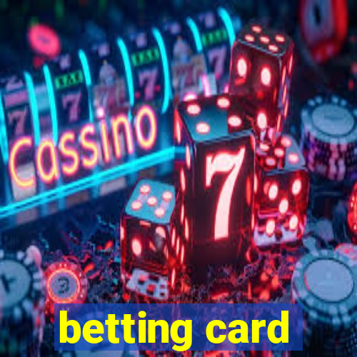 betting card