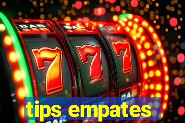 tips empates