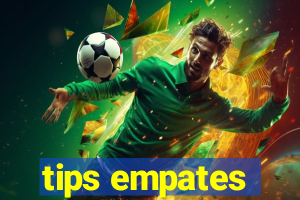 tips empates