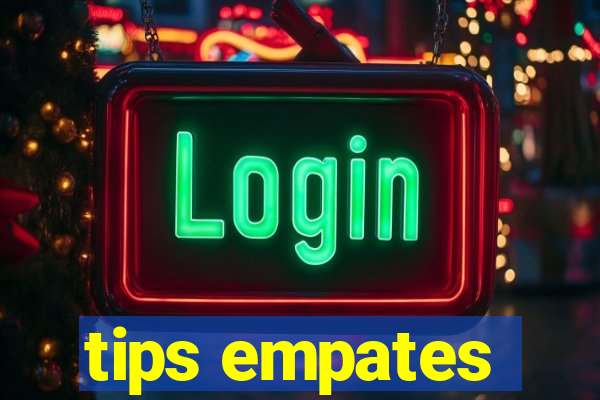 tips empates