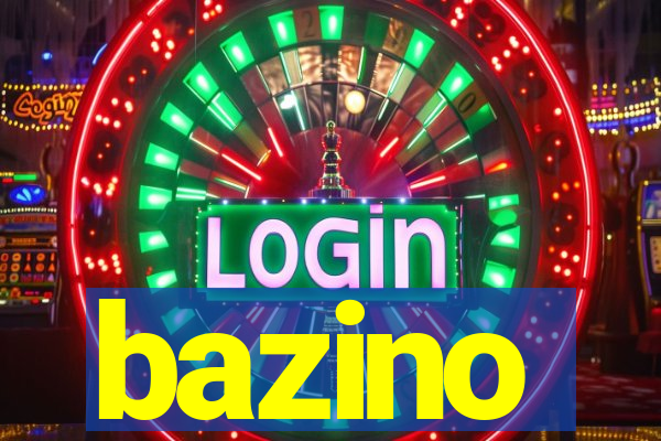 bazino