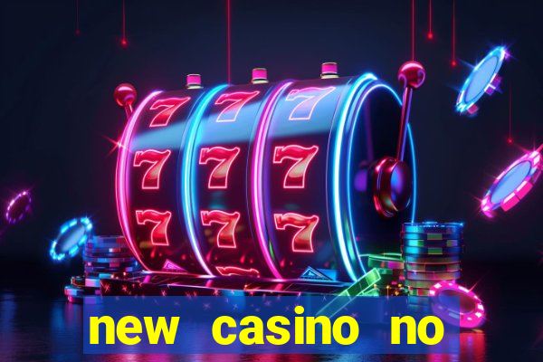 new casino no deposit bonus