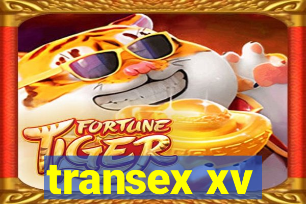 transex xv