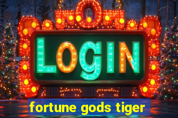 fortune gods tiger