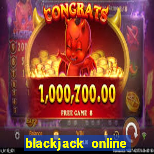 blackjack online casinos -onlinecasinosdeutschland.com