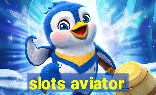 slots aviator