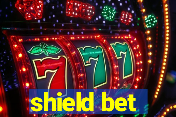 shield bet