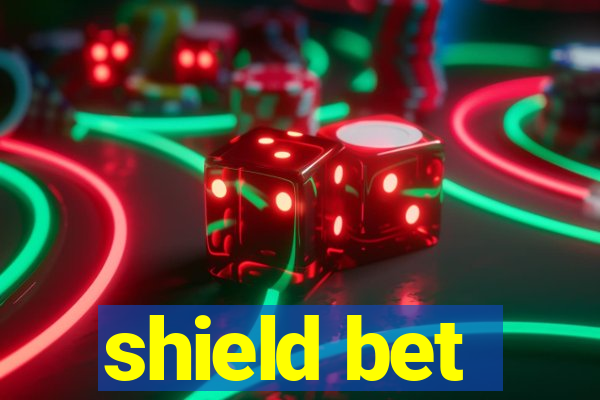 shield bet