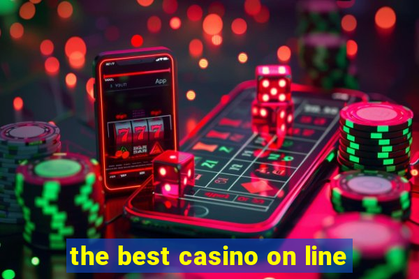 the best casino on line