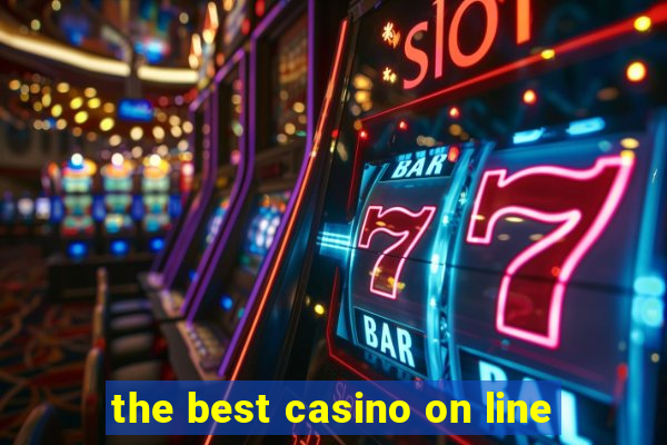 the best casino on line