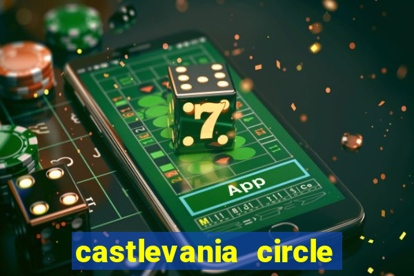 castlevania circle of the moon guia