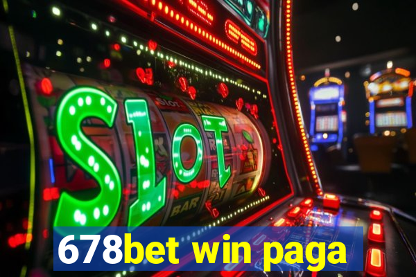 678bet win paga