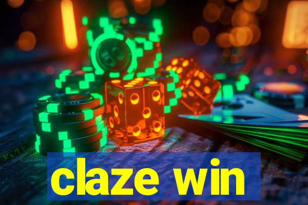 claze win