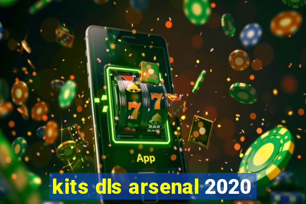 kits dls arsenal 2020