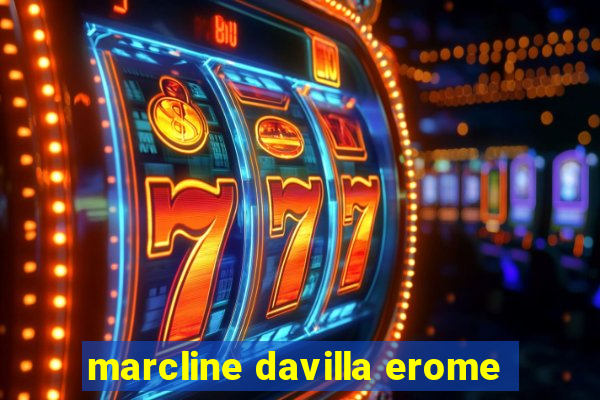 marcline davilla erome