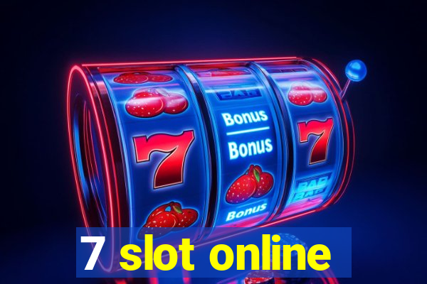 7 slot online