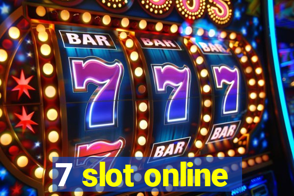 7 slot online