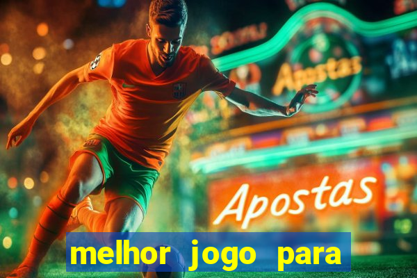 melhor jogo para jogar e ganhar dinheiro