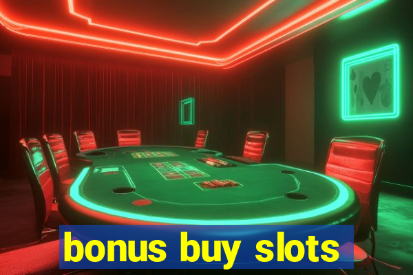 bonus buy slots