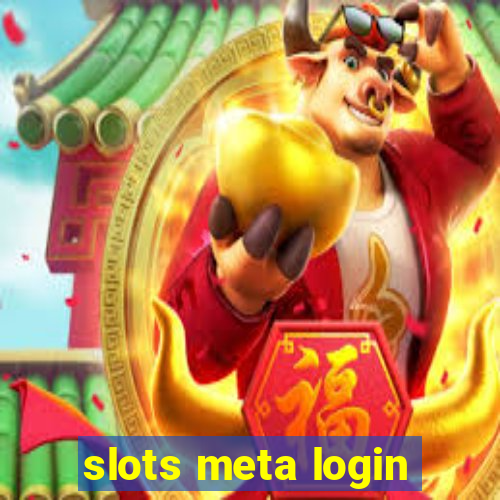 slots meta login