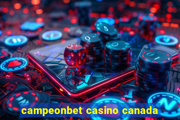 campeonbet casino canada