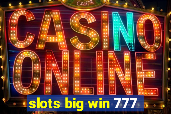 slots big win 777