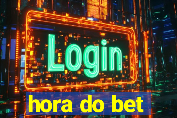 hora do bet