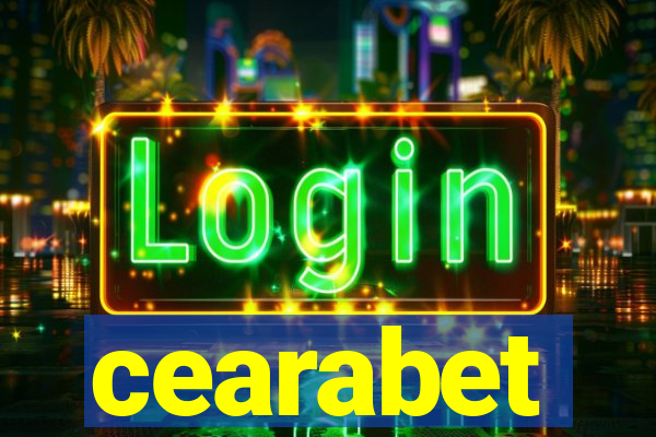 cearabet