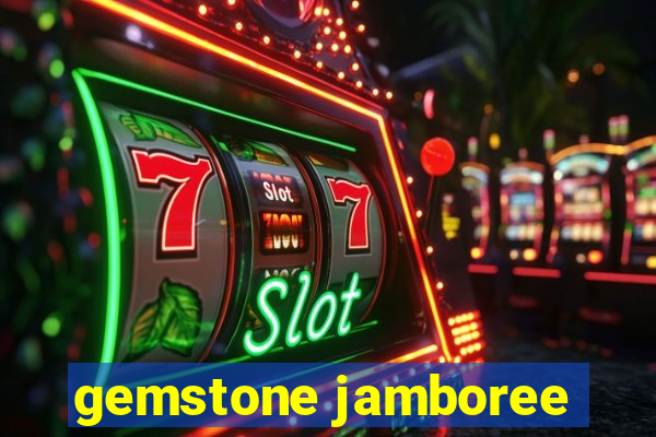 gemstone jamboree