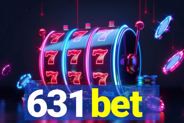 631 bet