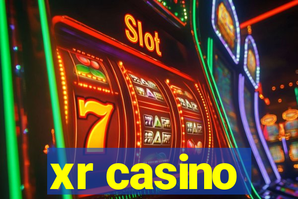 xr casino