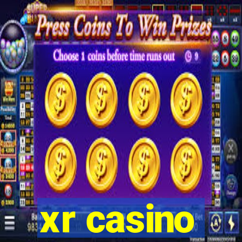 xr casino