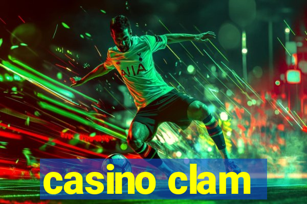 casino clam