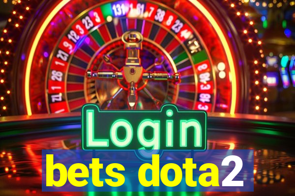 bets dota2