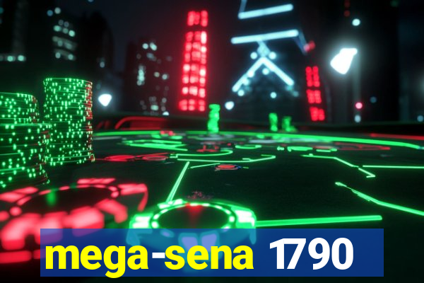 mega-sena 1790