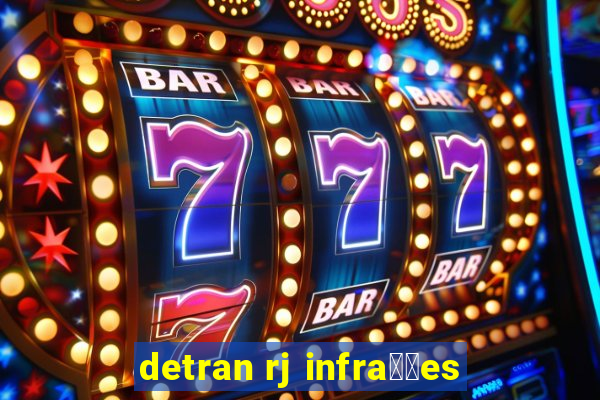 detran rj infra莽玫es