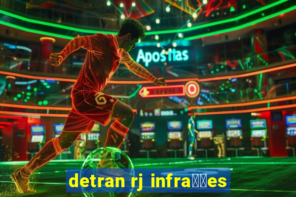 detran rj infra莽玫es