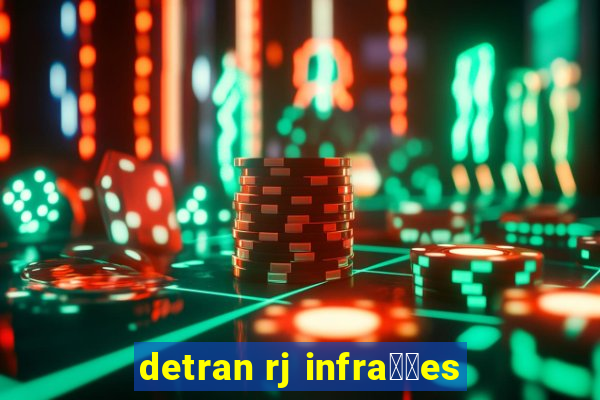 detran rj infra莽玫es