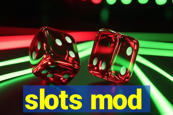 slots mod