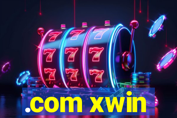 .com xwin