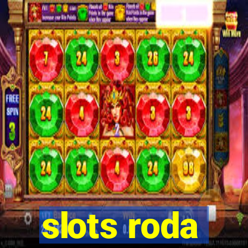 slots roda