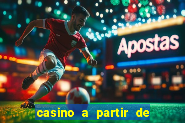 casino a partir de 1 real