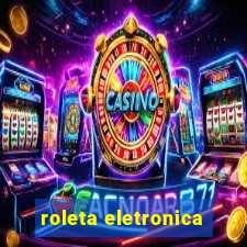 roleta eletronica