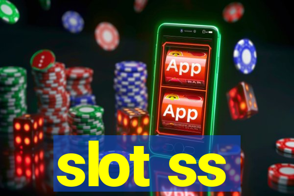 slot ss