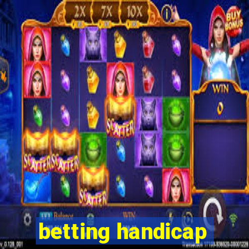 betting handicap