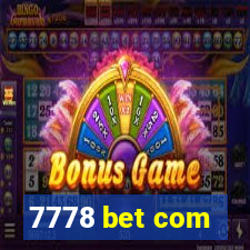 7778 bet com