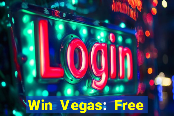 Win Vegas: Free 777 Classic Sl