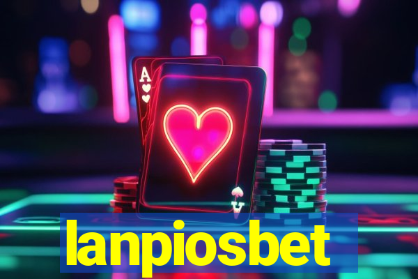 lanpiosbet