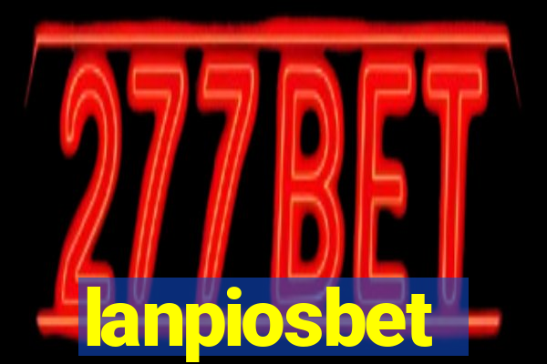 lanpiosbet